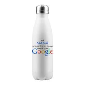 TERMO MI MAMÁ ENCUENTRA LAS COSAS MEJOR QUE GOOGLE