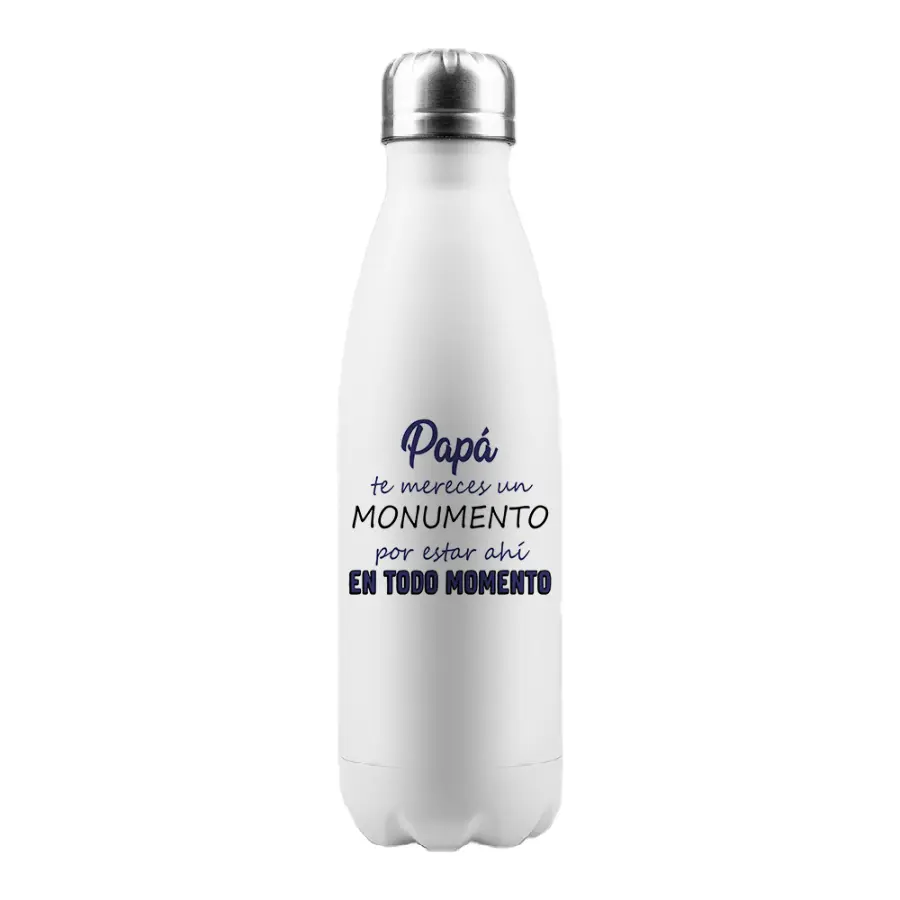 TERMO PAPÁ TE MERECES UN MONUMENTO POR ESTAR AHÍ EN TODO MOMENTO