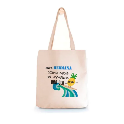 Tote Bag Hermana Como mola se merece una ola