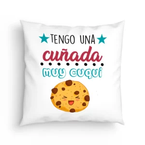 Cojín Cuñada tengo una cuñada muy cuqui