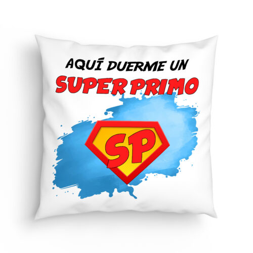 Cojín Primo aquí duerme un super primo