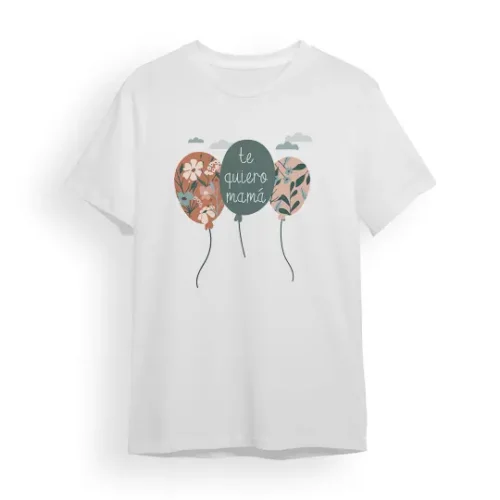 Camiseta Madre te quiero mamá