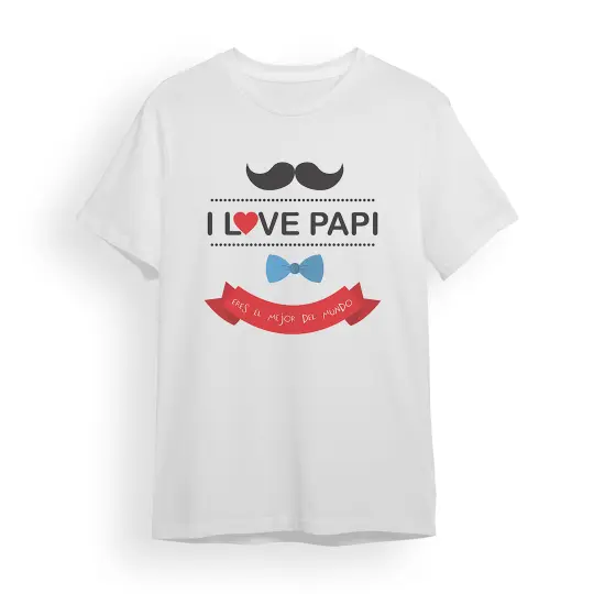 Camiseta Padre I love papi eres el mejor del mundo