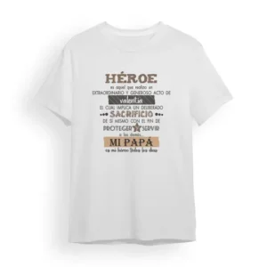 Camiseta Padre mi papá es mi héroe todos los días