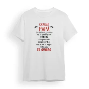 Camiseta Padre gracias papá por tus besos y caricias