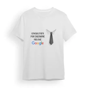 Camiseta Padre gracias papá por enseñarme más que google