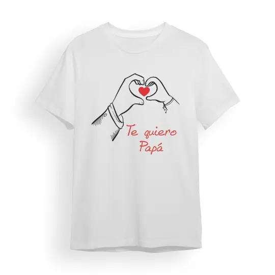 Camiseta Padre te quiero papá