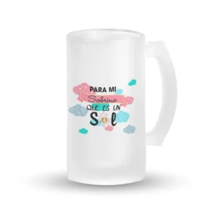 Jarra Cerveza - Para mi sobrina que es un sol