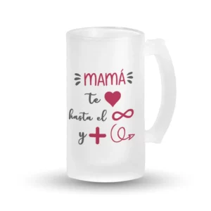 Jarra Cerveza - Mamá te quiero hasta infinito