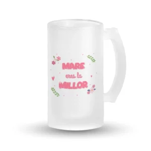 Jarra Cerveza - Mare eres la millor