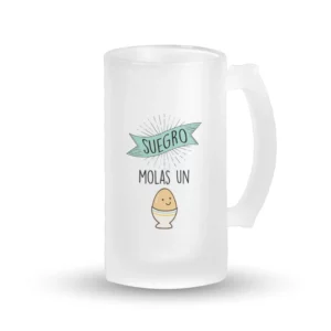 Jarra Cerveza - Suegro molas un huevo