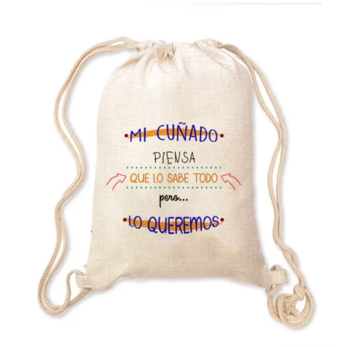 Mochila Cuñado - Mi cuñado piensa que lo sabe todo pero lo queremos