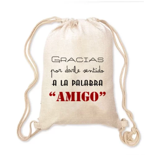 Mochila Amigo - Gracias por darle sentido a la palabra amigo