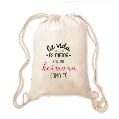 Mochila Hermana - La vida es mejor con una hermana como tú