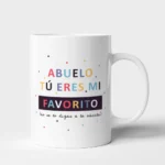 Taza Abuelo tu eres mi favorito