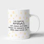 Taza Amiga las buenas amigas son como estrellas