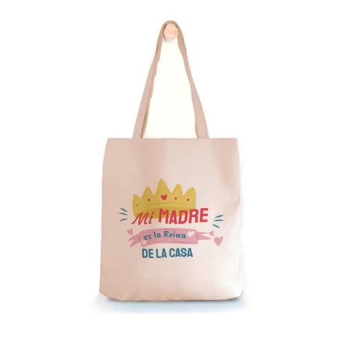 Tote Bag Mi Madre Es La Reina De La Casa