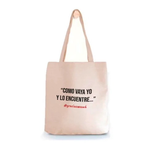 Tote Bag Como Vaya Yo Y Lo Encuentre