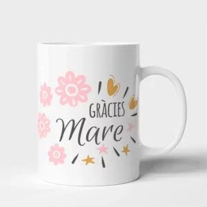 Taza Madre Gràcies Mare