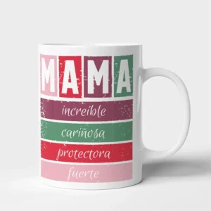 Taza Madre increíble, cariñosa, protectora y fuerte