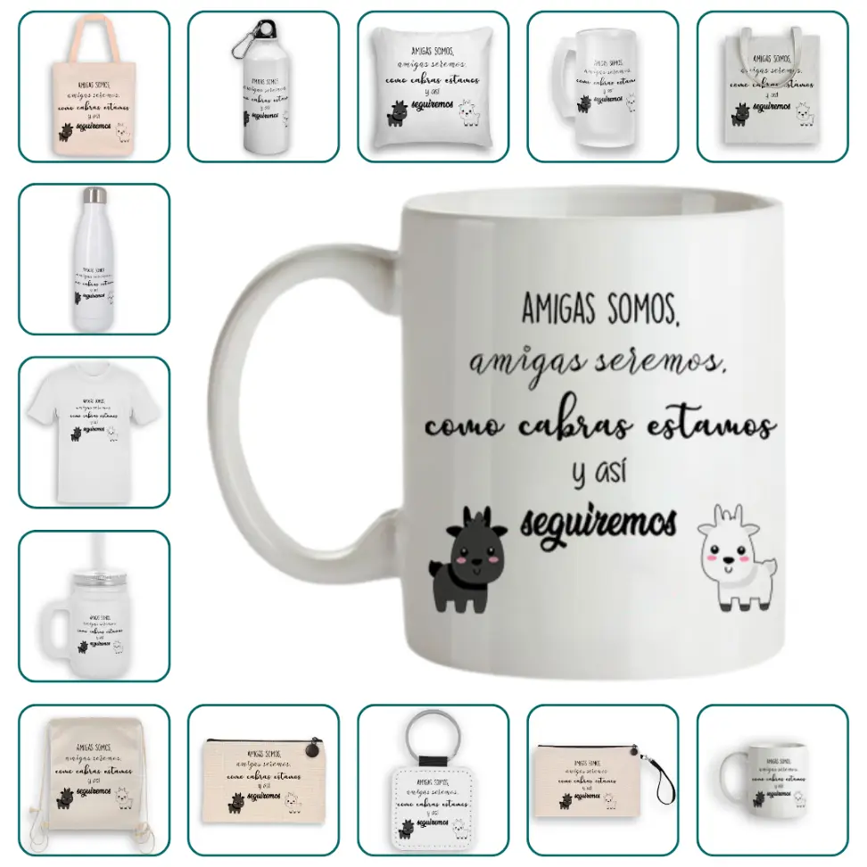 Amigas somos, amigas seremos, como cabras estamos y así seguiremos