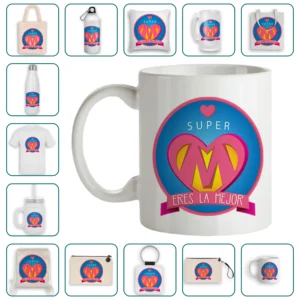 Super Madre, eres la mejor