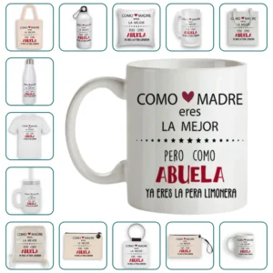 Como madre eres la mejor pero como abuela ya eres la pera limonera