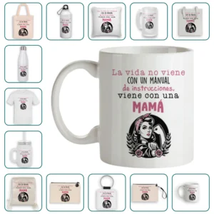 La vida no viene con un manual de instrucciones, vienen con una mamá