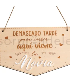 Cartel Madera Aquí Viene la Novia